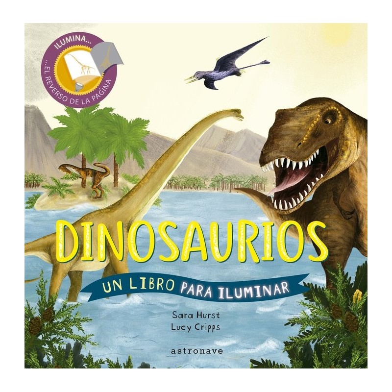 Dinosaurios - un libro para iluminar