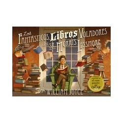Los fantásticos libros voladores del sr Morris Lessmore