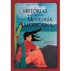 Las historias más bellas de la mitología americana