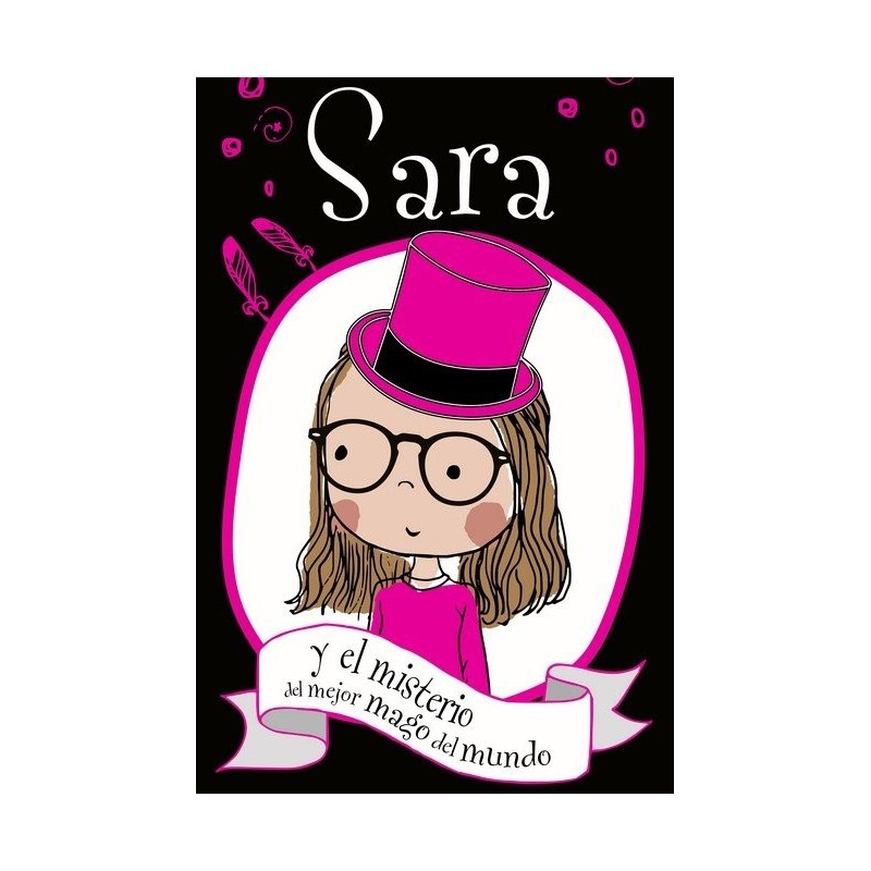 Sara y el misterio del mejor mago del mundo (4)