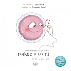 Madre en solitario - tenía que ser tú