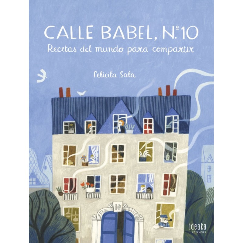 Calle Babel, nº 10 - Recetas del mundo para compartir