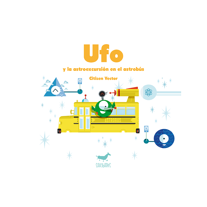 Ufo y la astroexcursión en el astrobús