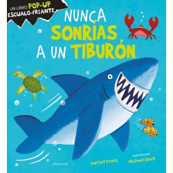 nunca sonrías a un tiburón