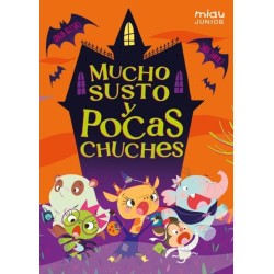 Mucho susto y pocas chuches